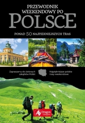 Przewodnik weekendowy po Polsce