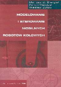 Modelowanie i sterowanie mobilnych robotów kołowych