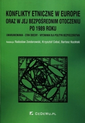 Konflikty etniczne w Europie oraz w jej bezpośrednim otoczeniu po 1989 roku
