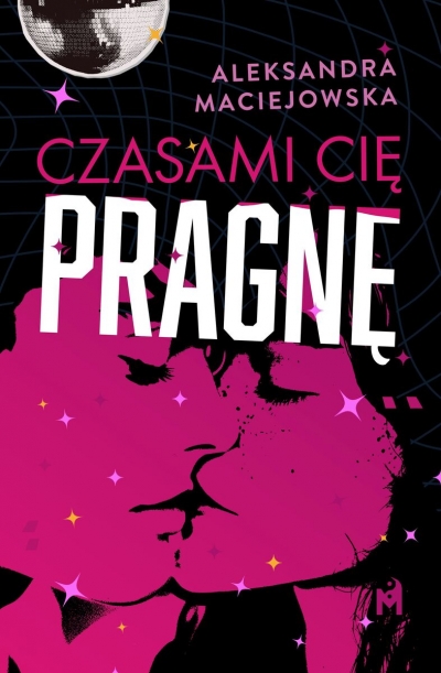 <img src='https://webimage.pl/pics/892/8/d9788368608892.jpg' style='height:440px' /> Czasami cię pragnę
