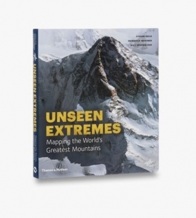 Unseen Extremes - Dech Stefan, Messner Reinhold, Sparwasser Nils