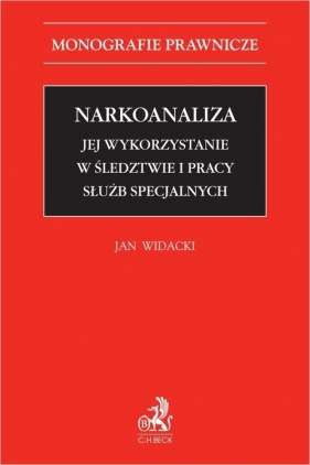 Narkoanaliza. Jej wykorzystanie w śledztwie i pracy służb specjalnych - prof. dr hab. Jan Widacki
