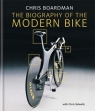 The Biography of the Bike Chris Boardman, Chris Sidwells