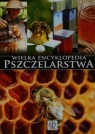 Wielka encyklopedia pszczelarstwa