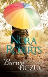 Barwy uczuć Nora Roberts
