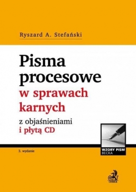 Pisma procesowe w sprawach karnych z objaśnieniami i płytą CD - Stefański Ryszard A.<br />