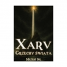 Xarv. Grzechy świata Tet Michał