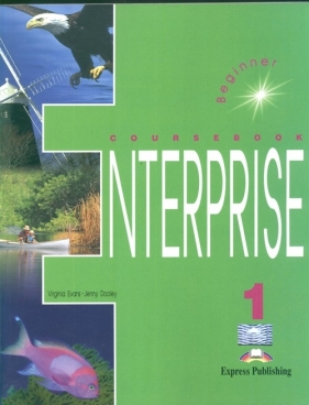 Enterprise 1 Beginner Coursebook - Evans Virginia, Dooley Jenny