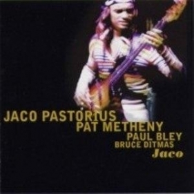 Jaco CD - Jaco Pastorius, Pat Metheny, Paul Bley