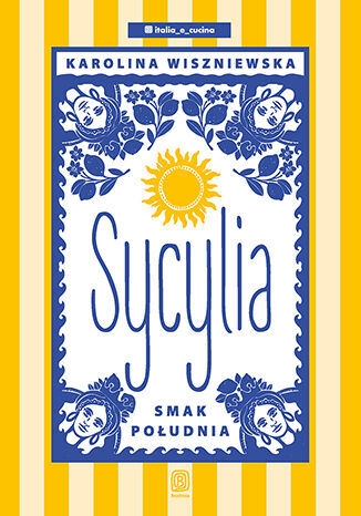 Sycylia. Smak południa