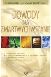Dowody na Zmartwychwstanie