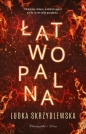 Łatwopalna - Ludka Skrzydlewska