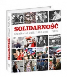 Solidarność - Krzysztof Świątek, Ewa E. Zarzycka, Jerzy Kłosiński