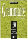 Grammaire 350 Exercices Poziom zaawansowany