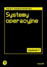 Systemy operacyjne. Wydanie V Andrew S. Tanenbaum