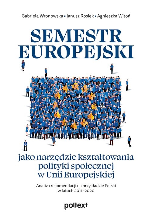 Semestr europejski jako narzędzie kształtowania polityki społecznej w Unii Europejskiej