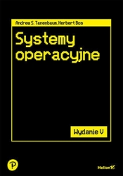 Systemy operacyjne. Wydanie V - Andrew S. Tanenbaum