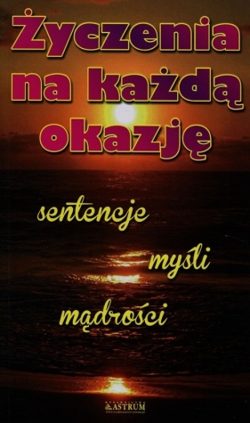 Życzenia na każdą okazję - Sargun-Masiukiewicz Marzena