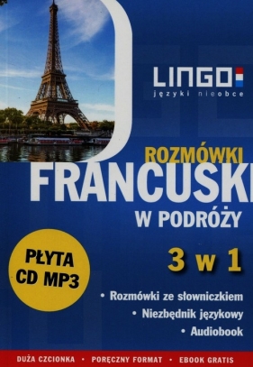 Francuski w podróży Rozmówki 3 w 1 + CD - Gwiazdecka Ewa, Stachurski Eric