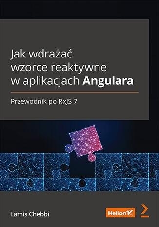 Jak wdrażać wzorce reaktywne w aplikacjach Angulara