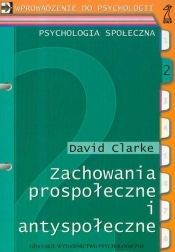 Zachowania prospołeczne i antyspołeczne