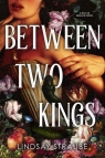 Between Two Kings wer. angielska Lindsay Straube
