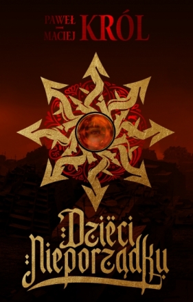 Dzieci nieporządku (barwione brzegi i zakładka) - Maciej Król