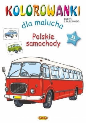 Kolorowanki dla malucha - Polskie samochody - Ernest Błędowski