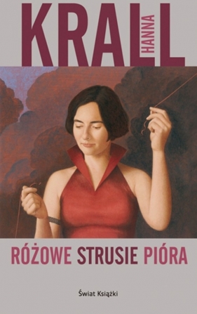 Różowe strusie pióra - Krall Hanna