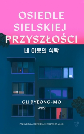 Osiedle Sielskiej Przyszłości - Gu Byeong-mo