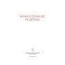 Nowoczesność Platona. Wykłady z Letniego Seminarium Platońskiego w Opracowanie zbiorowe