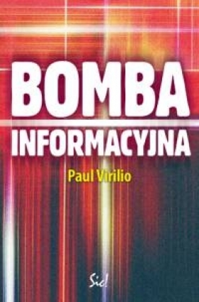 Bomba informacyjna - Virilio Paul