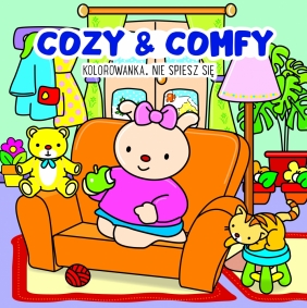 Cozy & Comfy. Małe rzeczy, wielki dzień. Kolorowanka antystresowa - John Taylor
