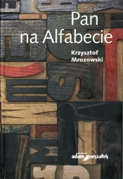 Pan na Alfabecie - Mrozowski Krzysztof