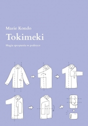 Tokimeki. Magia sprzątania w praktyce - Marie Kondo