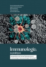  Immunologia w praktyceKompendium do ćwiczeń laboratoryjnych z