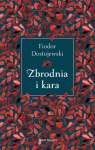 Zbrodnia i kara Fiodor Dostojewski