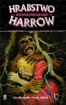 Hrabstwo Harrow T.7: Nadchodzą mroczne czasy Cullen Bunn