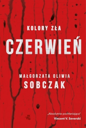 Kolory zła Czerwień Tom 1 - Sobczak Małgorzata Oliwia