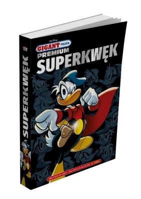 Gigant Poleca Premium. Superkwęk. Tom 1/2025