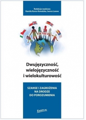 Dwujęzyczność, wielojęzyczność i wielokulturowość - Joanna Gruba