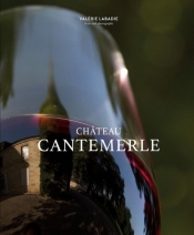Chateau Cantemerle - LaBadie Valerie, Jane Anson