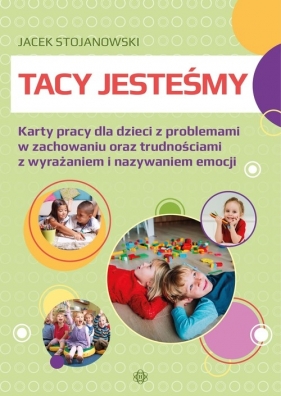 Tacy jesteśmy - Stojanowski Jacek