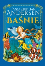 Hans Christian Andersen Baśnie (Uszkodzona okładka) - Hans Christian Andersen