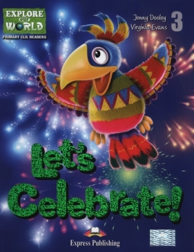 Let's Celebrate! 3 - Jenny Dooley, Virginia Evans