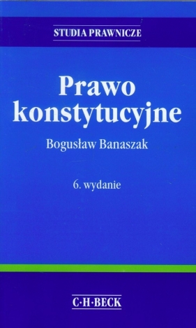 Prawo konstytucyjne - Banaszak Bogusław<br />