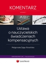 Ustawa o nauczycielskich świadczeniach kompensacyjnych Komentarz Zając-Rzosińska Małgorzata