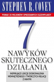 7 nawyków skutecznego działania - Stephen R. Covey