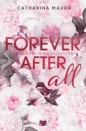 Forever after all. Na zawsze mimo wszystko - Catharina Maura