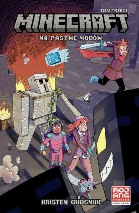 Minecraft. Na pastwę mobów. Tom 3 - Kristen Gudsnuk